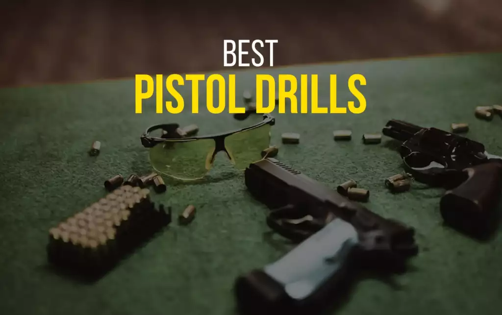 best-pistol-drills